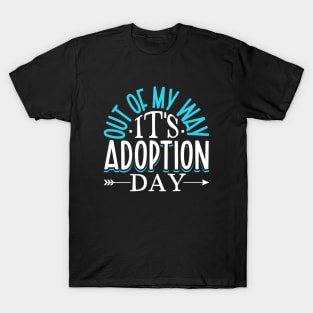 Adoption day T-Shirt